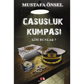 Casusluk Kumpası - Mustafa Önsel