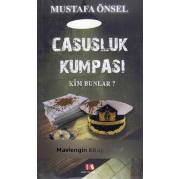 Casusluk Kumpası - Mustafa Önsel