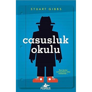 Casusluk Okulu - Stuart Gibbs
