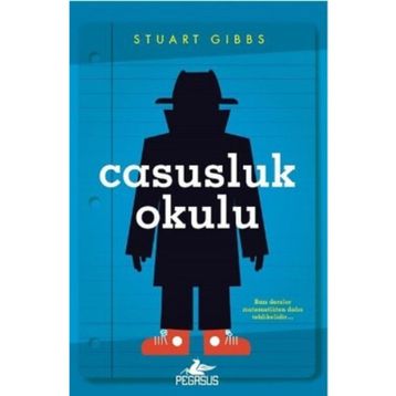 Casusluk Okulu - Stuart Gibbs
