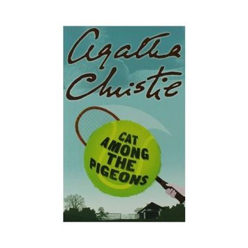Cat Among The Pigeons - Agatha Christie