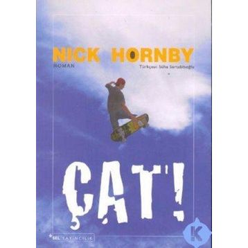 ÇAT! - NICK HORNBY