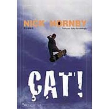 ÇAT! - NICK HORNBY