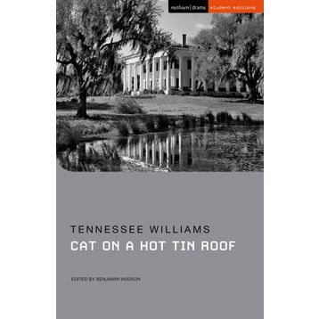 Cat On A Hot Tin Roof - Tennessee Williams