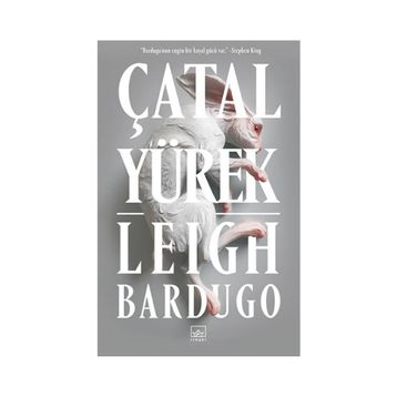 Çatal Yürek - Leigh Bardugo