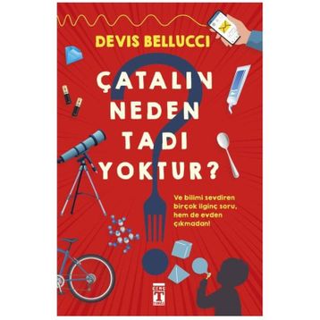 Çatalın Neden Tadı Yoktur? - Devis Bellucci