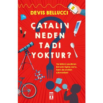 Çatalın Neden Tadı Yoktur? - Devis Bellucci
