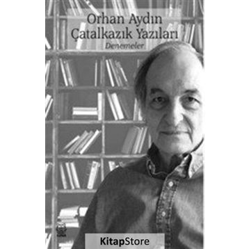 Çatalkazık Yazıları - Orhan Aydın