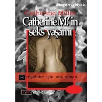 CATHERINE M.`IN SEKS YAŞAMI - CATHERINE MILLET