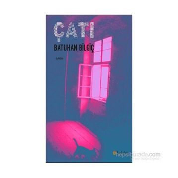 Çatı - Batuhan Bilgiç