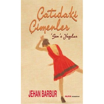Çatıdaki Çimenler - Jehan Barbur