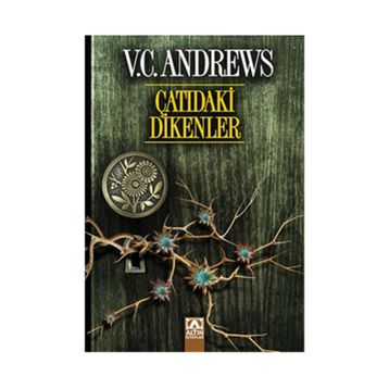 ÇATIDAKİ DIKENLER - V. C. ANDREWS