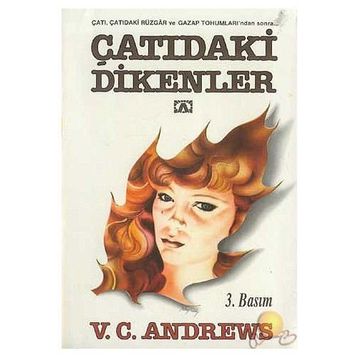 ÇATIDAKİ DIKENLER - V. C. ANDREWS