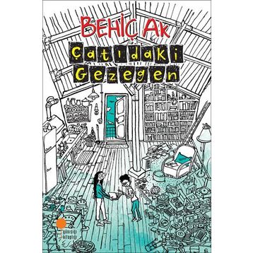 Çatıdaki Gezegen - Behiç Ak