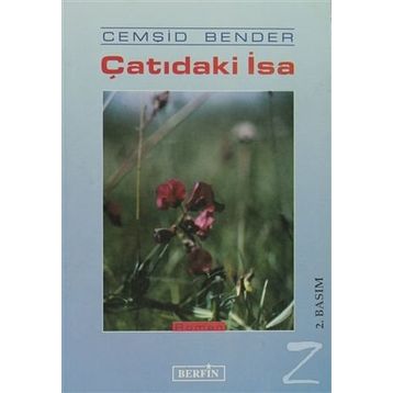 ÇATIDAKI İSA - CEMŞIT BENDER