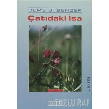 ÇATIDAKI İSA - CEMŞIT BENDER