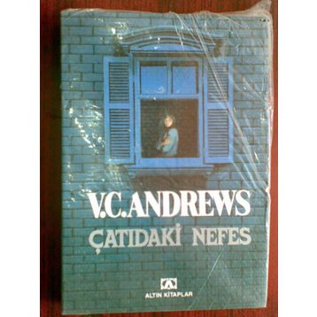 ÇATIDAKİ NEFES - V. C. ANDREWS