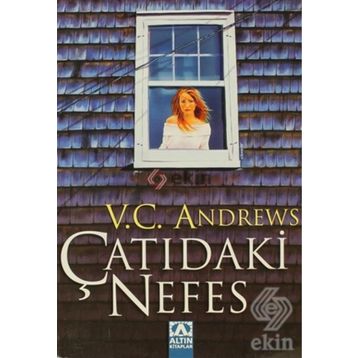 ÇATIDAKİ NEFES - V. C. ANDREWS