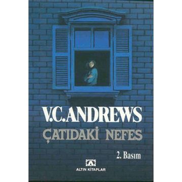 ÇATIDAKİ NEFES - V. C. ANDREWS