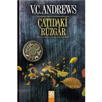 ÇATIDAKİ RÜZGAR - V. C. ANDREWS