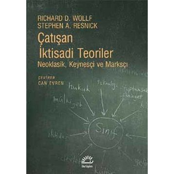 Çatışan İktisadi Teoriler - Richard D. Wollf