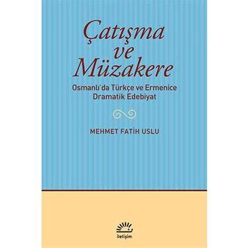 Çatışma ve Müzakere - Mehmet Fatih Uslu