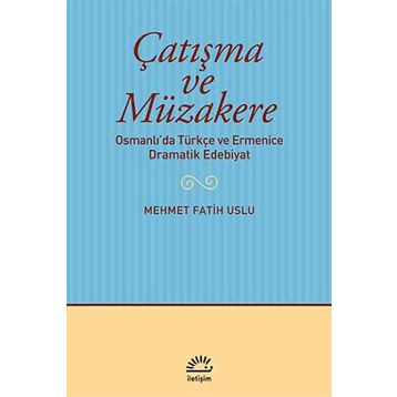 Çatışma ve Müzakere - Mehmet Fatih Uslu