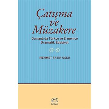 Çatışma ve Müzakere - Mehmet Fatih Uslu