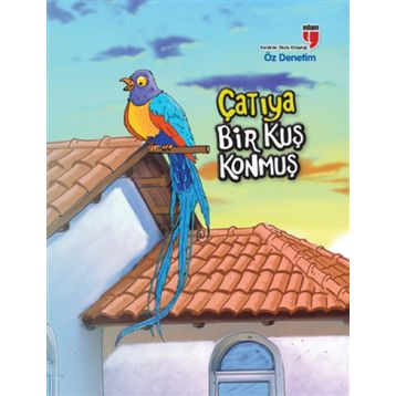 Çatıya Bir Kuş Konmuş - Neriman Karatekin