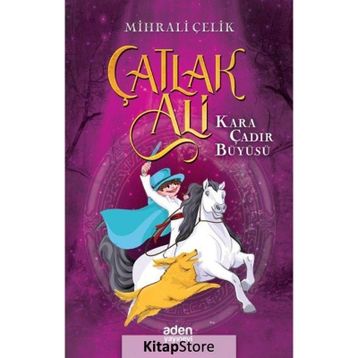 Çatlak Ali - Kara Çadır Büyüsü - Mihrali Çelik