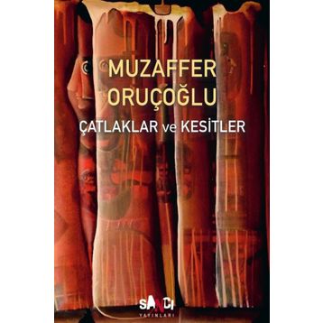 Çatlaklar ve Kesitler - Muzaffer Oruçoğlu