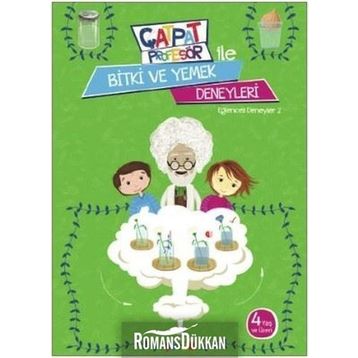 Çatpat Profesör ile Bitki ve Yemek Deneyleri - Eğlenceli Deneyler 2 - Eser Oral