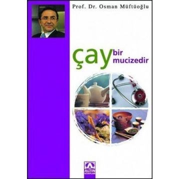 ÇAY BIR MUCIZEDIR - OSMAN MÜFTÜOĞLU