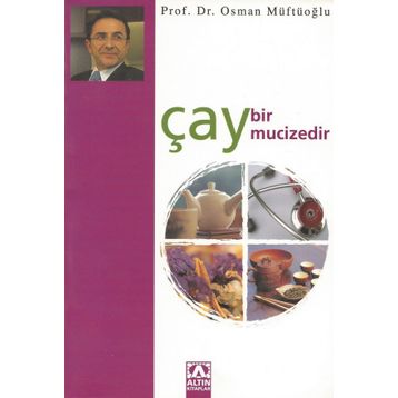 ÇAY BIR MUCIZEDIR - OSMAN MÜFTÜOĞLU