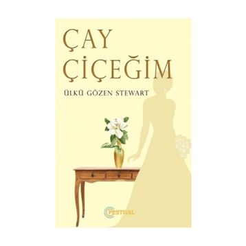 Çay Çiçeğim - Ülkü Gözen Stewart