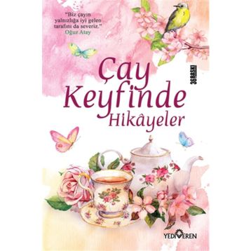 Çay Keyfinde Hikayeler - Akif Bayrak