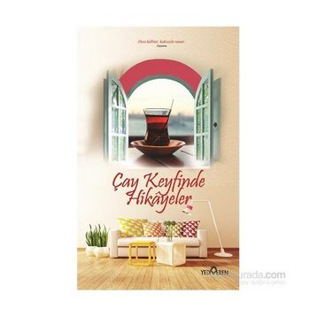 Çay Keyfinde Hikayeler - Akif Bayrak