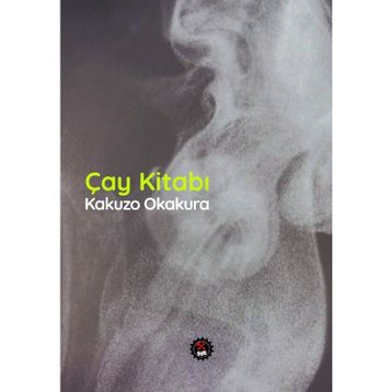 Çay Kitabı - kakuzo okakura
