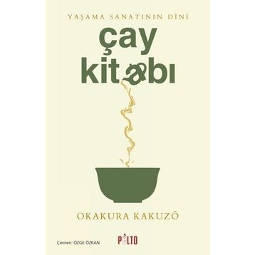 Çay Kitabı - kakuzo okakura