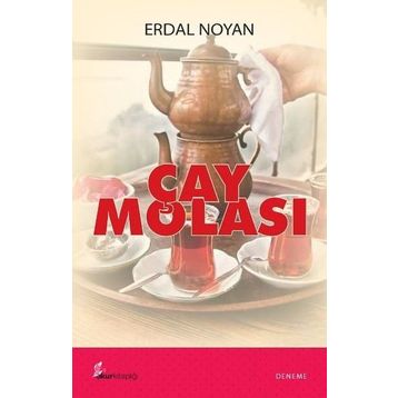 Çay Molası - Erdal Noyan