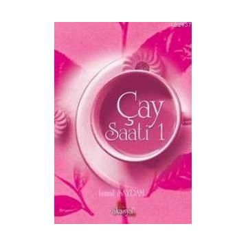 ÇAY SAATI 1 - İSMAİL SAYDAM