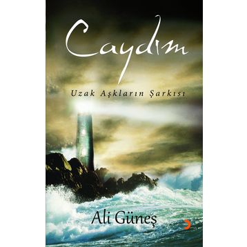 CAYDIM UZAK AŞKLARIN ŞARKISI - ALI GÜNEŞ