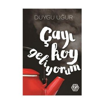 Çayı Koy Geliyorum - Duygu Uğur