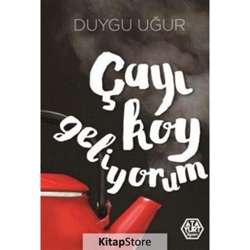 Çayı Koy Geliyorum - Duygu Uğur