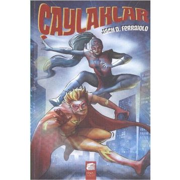 Çaylaklar - Jack D. Ferraiolo