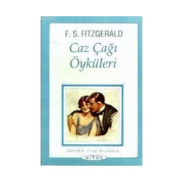 Caz Çağı Öyküleri-F. Scott Fitzgerald