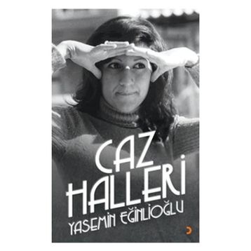 Caz Halleri - Yasemin Eğinlioğlu