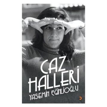 Caz Halleri - Yasemin Eğinlioğlu