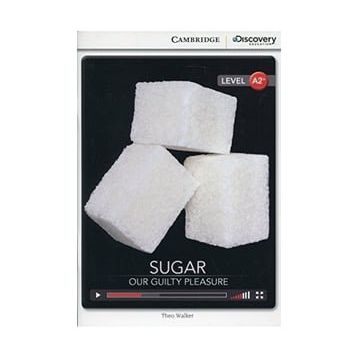 CDEI A2+ Sugar: Our Guilty Pleasure Low Intermediate Book with Online Access