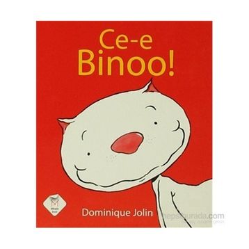 Ce-e Binoo! Küçük Boy - Dominique Jolin